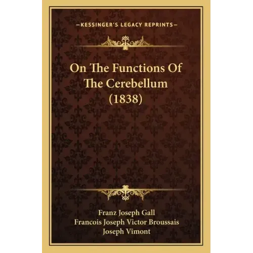 On The Functions Of The Cerebellum (1838)