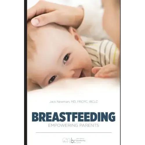 Breastfeeding: Empowering Parents