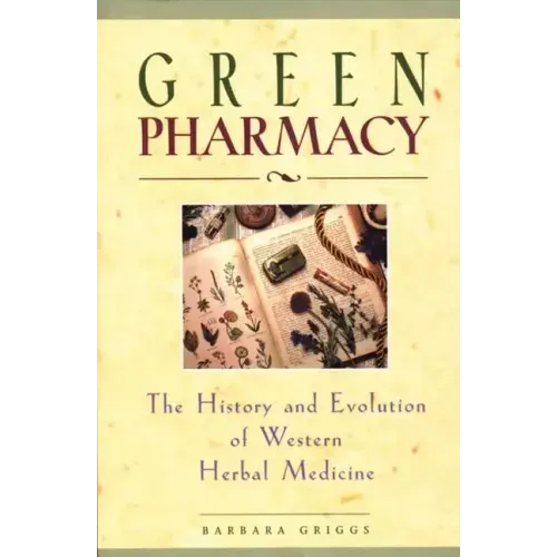 Green Pharmacy: The History and Evolution of Western Herbal Medicine
