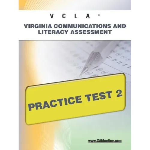 Vcla Virginia Communication and Literacy Assessmentpractice Test 2