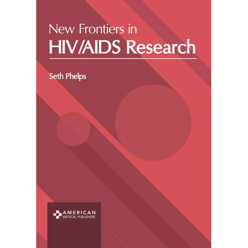 New Frontiers in Hiv/AIDS Research