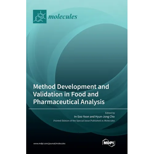 Method Development and Validation in Food and Pharmaceutical Analysis