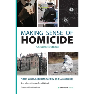 Making Sense of Homicide: A Student Textbook - Paperback