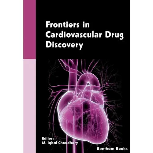Frontiers in Cardiovascular Drug Discovery: Volume 6