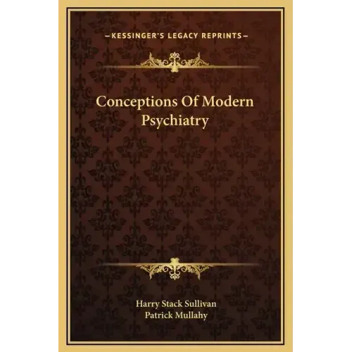 Conceptions of Modern Psychiatry