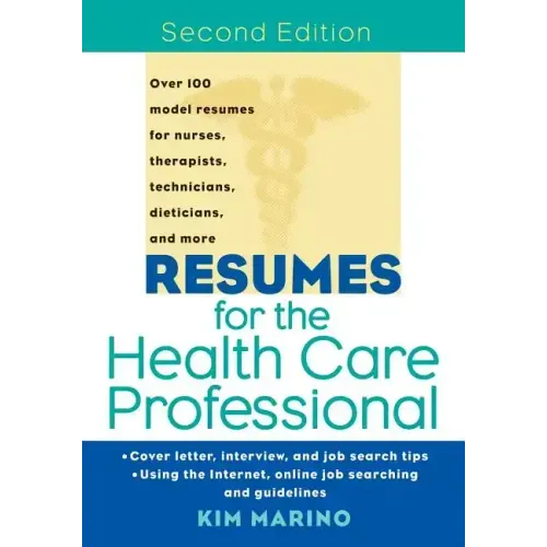 Resumes for the Health Care Professional
