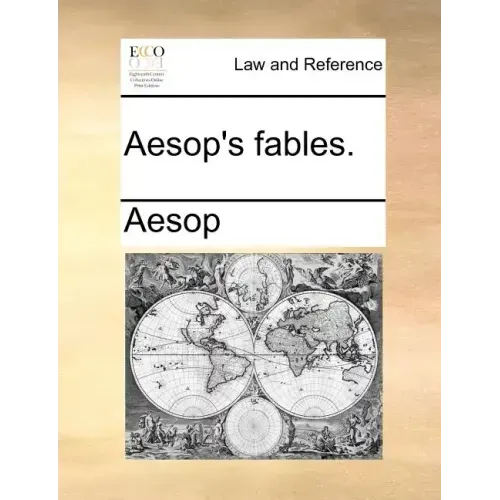 Aesop's Fables.