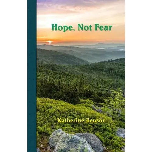 Hope, Not Fear