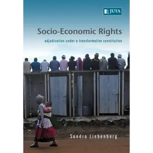 Socio-Economic Rights - Adjudication Under a Transformative Constitution - Paperback