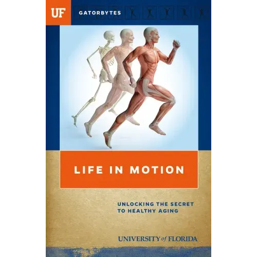 Life in Motion: Unlocking the Secret to Healthy Aging