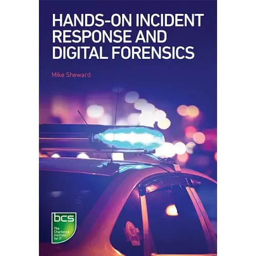 Hands-On Incident Response and Digital Forensics