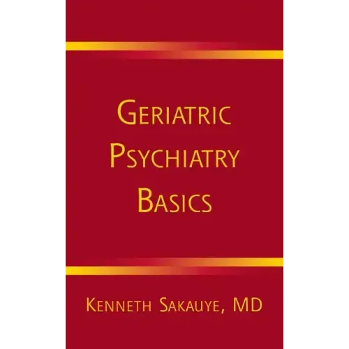 Geriatric Psychiatry Basics