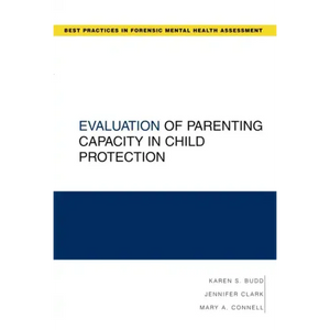 Evaluation of Parenting Capacity in Child Protection - Paperback