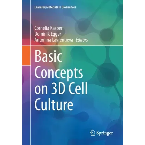 Basic Concepts on 3D Cell Culture