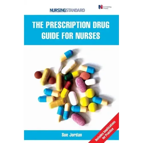 The Prescription Drug Guide for Nurses - Paperback