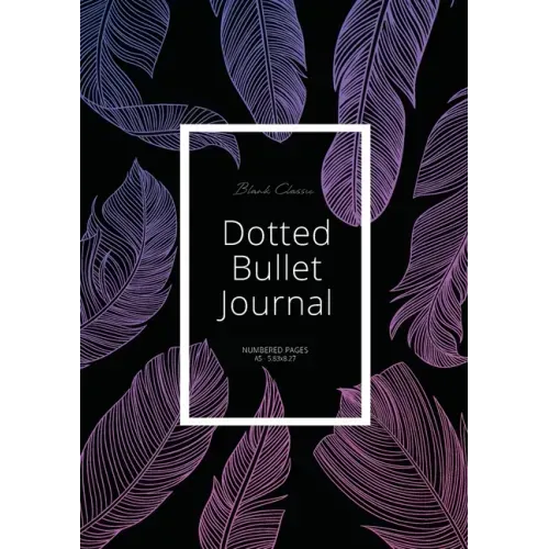 Dotted Bullet Journal: Medium A5 - 5.83X8.27 (Purple Feathers)