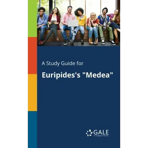 A Study Guide for Euripides's "Medea"