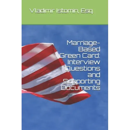 Marriage-Based Green Card: Interview Questions and Supporting Documents
