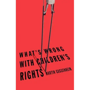 What's Wrong with Children's Rights - Paperback