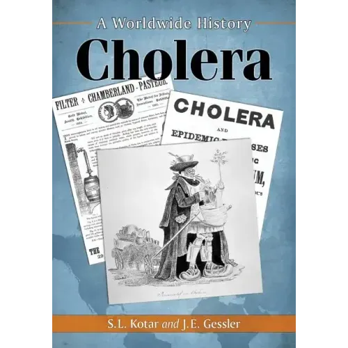 Cholera: A Worldwide History