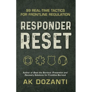 Responder Reset: 99 Real-Time Tactics for Frontline Regulation - Paperback