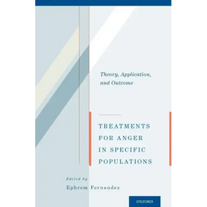 Treatments for Anger in Specific Populations: Theory, Application, and Outcome - Paperback