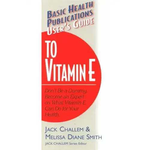 User's Guide to Vitamin E