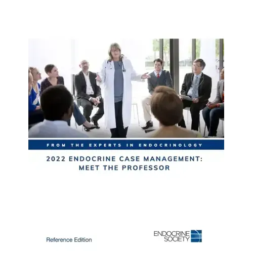 2022 Endocrine Case Management: Meet the Professor