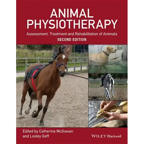 Animal Physiotherapy: Assessment, Treatment and Rehabilitation of Animals