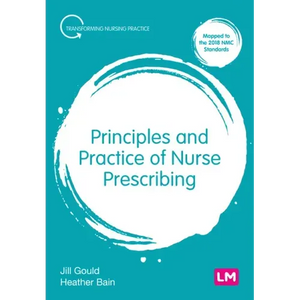 Principles and Practice of Nurse Prescribing - Paperback