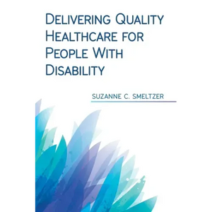 Delivering Quality Healthcare for People With Disability - Paperback