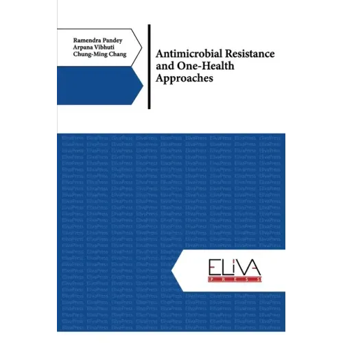 Antimicrobial Resistance and One-Health Approaches