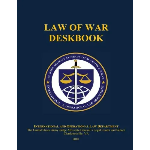 Law of War Deskbook: 2010