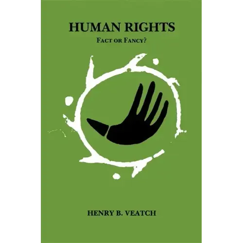 Human Rights: Fact or Fancy?