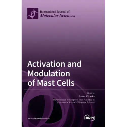 Activation and Modulation of Mast Cells