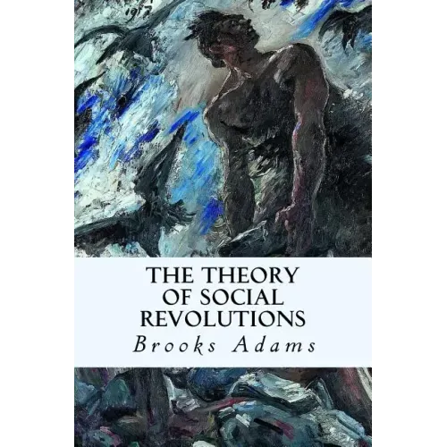 The Theory of Social Revolutions