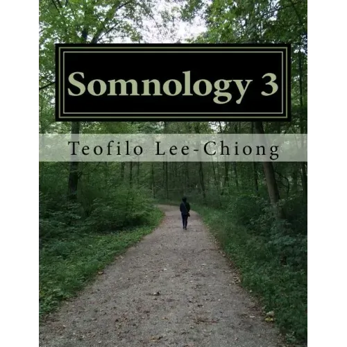 Somnology 3: Learn Sleep Medicine in One Weekend