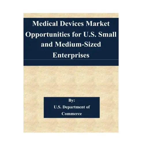Medical Devices Market Opportunities for U.S. Small and Medium-Sized Enterprises