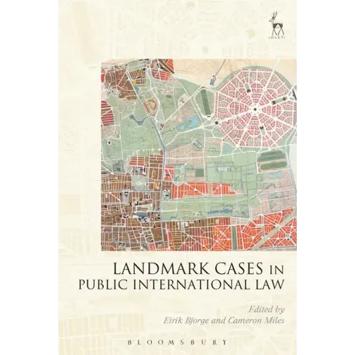 Landmark Cases in Public International Law