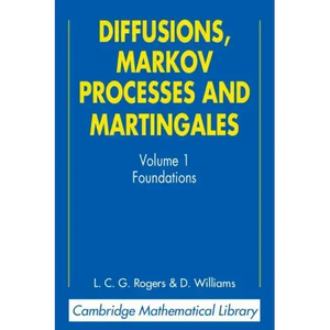 Diffusions, Markov Processes, and Martingales: Volume 1, Foundations - Paperback