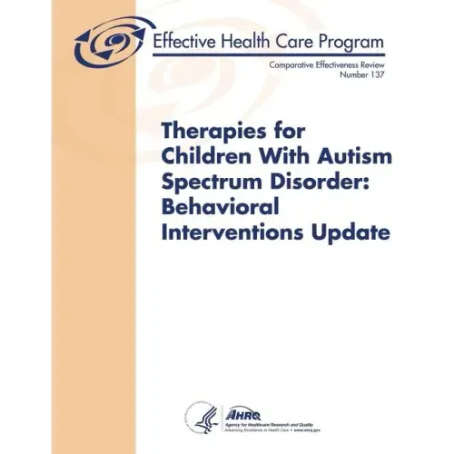 Therapies for Children With Autism Spectrum Disorder: Behavioral Interventions Update