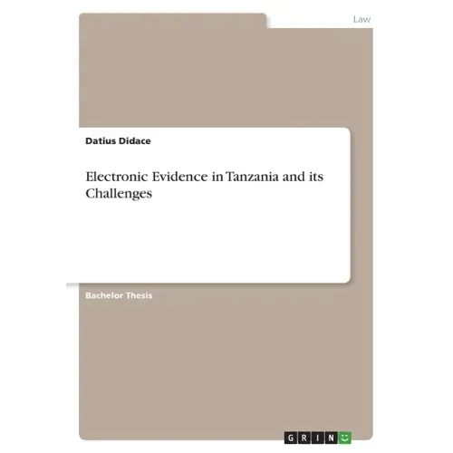 Electronic Evidence in Tanzania and its Challenges