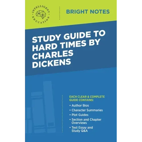 Study Guide to Hard Times by Charles Dickens