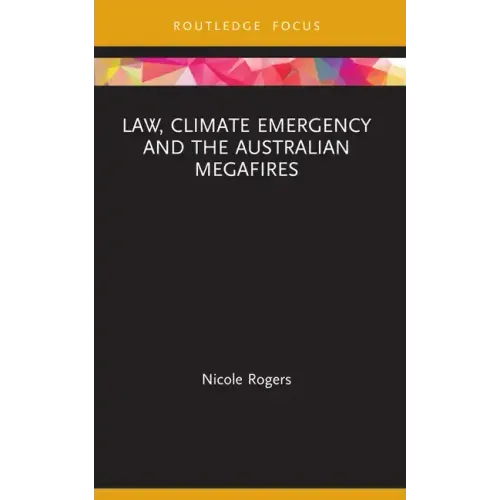 Law, Climate Emergency and the Australian Megafires