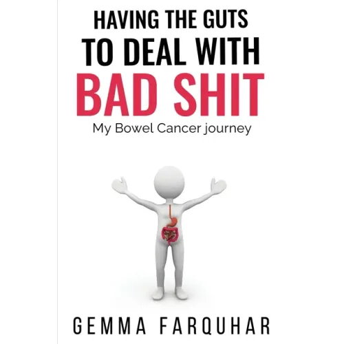 Having the guts to deal with bad shit