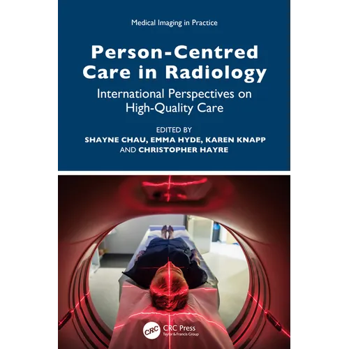 Person-Centred Care in Radiology: International Perspectives on High-Quality Care