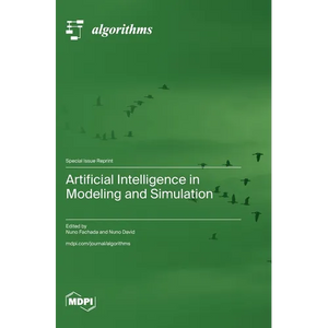 Artificial Intelligence in Modeling and Simulation - Hardcover