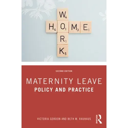 Maternity Leave: Policy and Practice