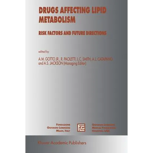 Drugs Affecting Lipid Metabolism: Risks Factors and Future Directions - Paperback