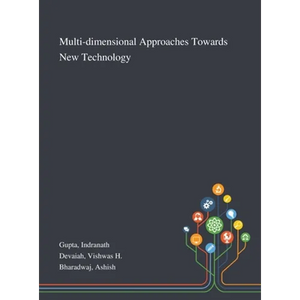 Multi-dimensional Approaches Towards New Technology - Hardcover